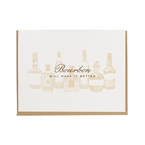 Bourbon Will Make It Better Card 3 Bourbon Will Make It Better Card