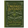 The Drunken Botanist 2 The Drunken Botanist -Selected Home Goods Store 9781616200466