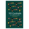 101 Cocktails To Try Before You Die -Selected Home Goods Store 9781788400541