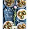 Italy On A Plate: Travels, Memories, Menus -Selected Home Goods Store ItalyonaPlate 1800x1800 bb81167c fa33 4a96 865f 1da719cf4766
