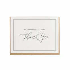 Embarrassingly Late Thank You Card