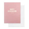 Happy Graduation, You Made It Card 2 Happy Graduation, You Made It Card -Selected Home Goods Store sugar paper GRAD31 HAPPYGRADUATIONYOUMADEIT